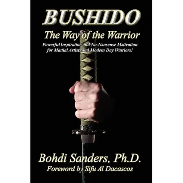 Bushido: The Way of the Warrior