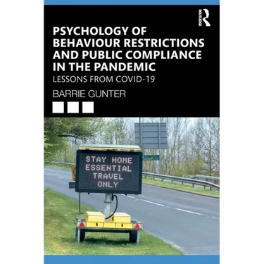 Psychology of Behaviour Restrictions and Public Compliance in the Pandemic: Lessons from Covid-19