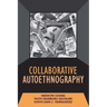 Collaborative Autoethnography