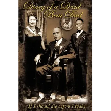 Diary of a Dead Beat Dad