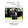 Hoof Prints on my Heart: Biography of Junie-B