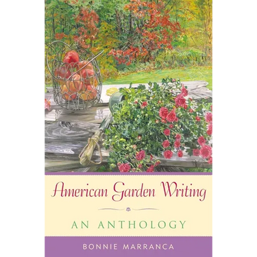 American Garden Writing: An Anthology