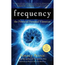 Frequency: The Power of Personal Vibration (15th Anniversary Edition)