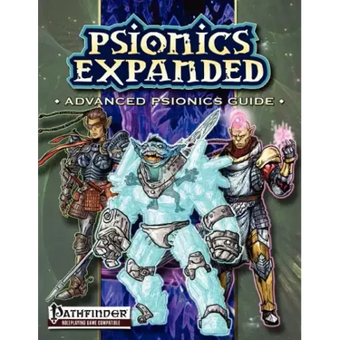 Psionics Expanded: Advanced Psionics Guide