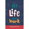 My Life After Work: Retiring from work, not life.