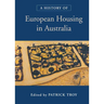 A History of European Housing in Australia