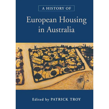 A History of European Housing in Australia