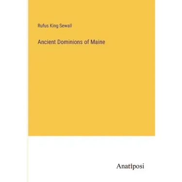 Ancient Dominions of Maine