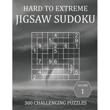 Hard to Extreme Jigsaw Sudoku - 300 Challenging Puzzles - Volume 1: Irregular Sudoku Puzzle Book for Adults with Solutions