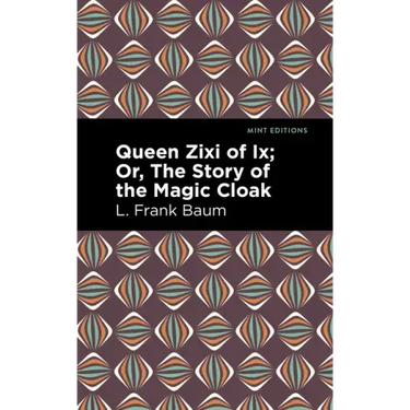 Queen Zixi of IX