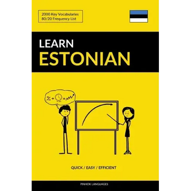 Learn Estonian - Quick / Easy / Efficient: 2000 Key Vocabularies