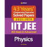 43 Years Chapterwise Topicwise Solved Papers (2021-1979) IIT JEE Physics