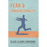 Fear and Conventionality