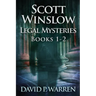 Scott Winslow Legal Mysteries - Books 1-2