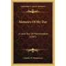 Memoirs Of My Day: In And Out Of Mormondom (1887)