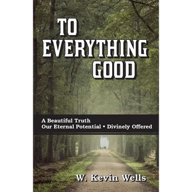 To Everything Good