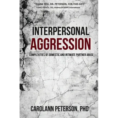 Interpersonal Aggression: Complexities of Domestic and Intimate Partner Abuse