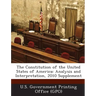 The Constitution of the United States of America: Analysis and Interpretation, 2010 Supplement