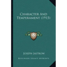 Character and Temperament (1915)