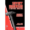 Soviet Marxism: A Critical Analysis