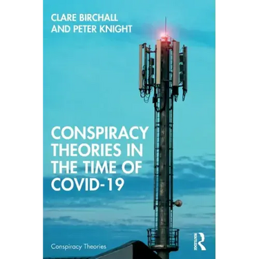 Conspiracy Theories in the Time of Covid-19