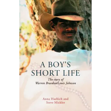 A Boy's Short Life: The Story of Warren Braedon/Louis Johnson