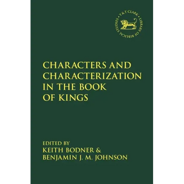 Characters and Characterization in the Book of Kings
