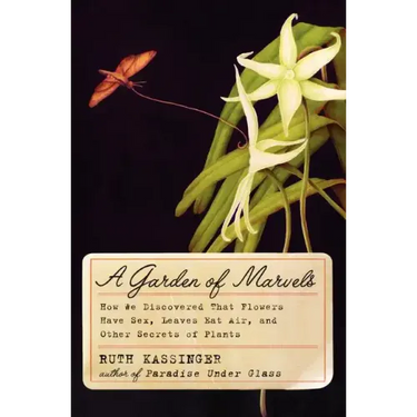 A Garden of Marvels