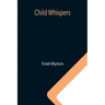 Child Whispers