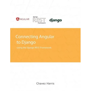 Connecting Angular to Django using the Django REST Framework