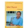 John Cheever: A Biography