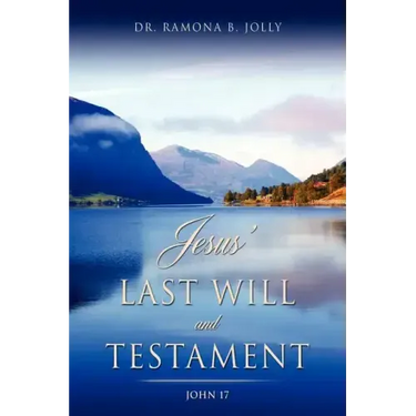 Jesus' Last Will and Testament