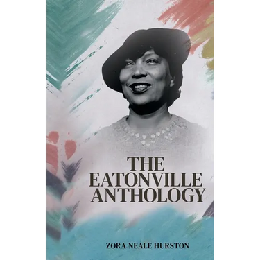 The Eatonville Anthology