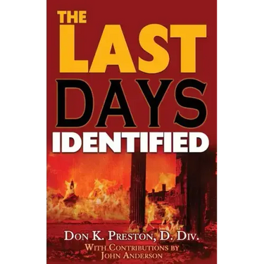The Last Days Identified!
