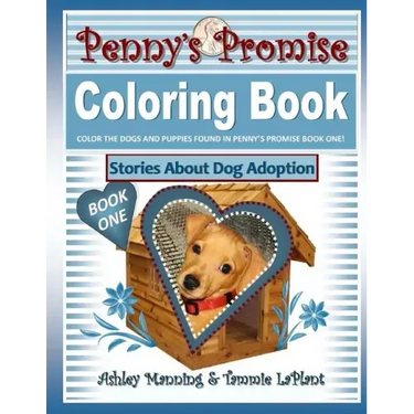 Penny's Promise Coloring Book: Stories About Dog Adoption