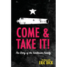 Come & Take It