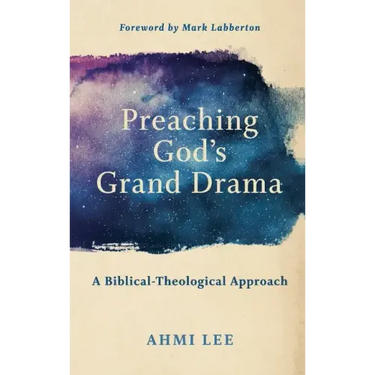 Preaching God's Grand Drama