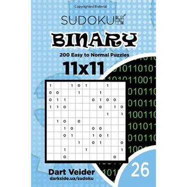 Sudoku Binary - 200 Easy to Normal Puzzles 11x11 (Volume 26)