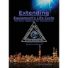 Extending Equipment's Life Cycle - The Next Challenge for Maintenance: 7th Discipline on World Class Maintenance Management