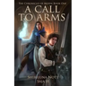 A Call to Arms: Book One of the Chronicles of Arden