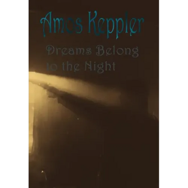 Dreams Belong to the Night
