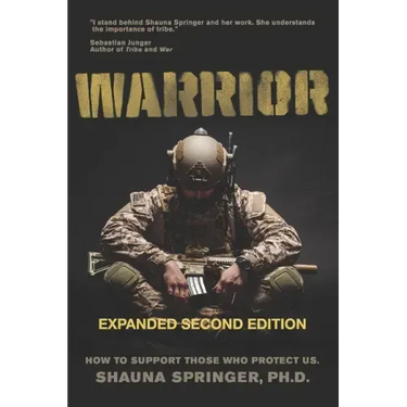 Warrior: How to Support Those Who Protect Us