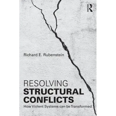 Resolving Structural Conflicts: How Violent Systems Can Be Transformed
