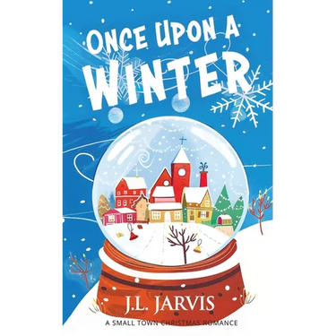 Once Upon a Winter: A Small-Town Christmas Romance
