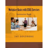 Workplace Basics with ESOL Exercises: Instructor Book: Book 1 from DTR Inc.'s Work Readiness & ESOL Training Series