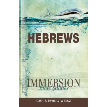 Immersion Bible Studies: Hebrews