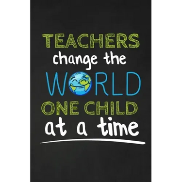 Teachers Change The World One Child At A Time: Thank you gift for teacher Great for Teacher Appreciation