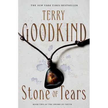 Stone of Tears: Book Two of the Sword of Truth