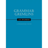 Grammar Gremlins: A Little Blue Book of Review