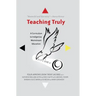 Teaching Truly: A Curriculum to Indigenize Mainstream Education